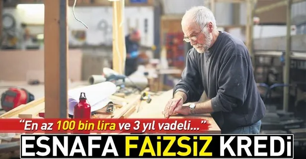 Esnafa faizsiz kredi
