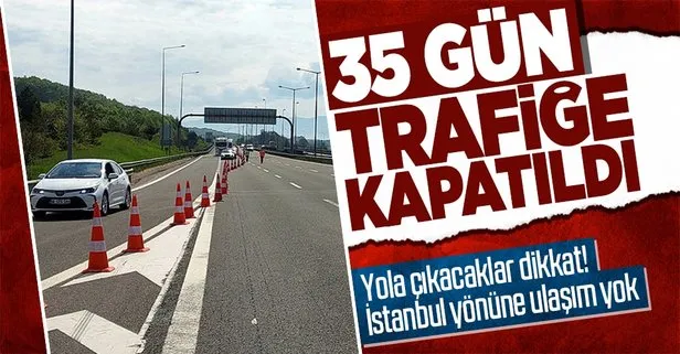 İstanbul yönü 35 gün trafiğe kapalı! Yola çıkacaklar dikkat