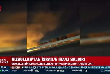 Hizbullah'tan İsrail'e İHA'lı saldırı