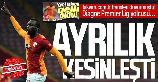 SON DAKİKA: TAKVİM duyurmuştu Galatasaray’da Diagne resmen satıldı! İşte detaylar...