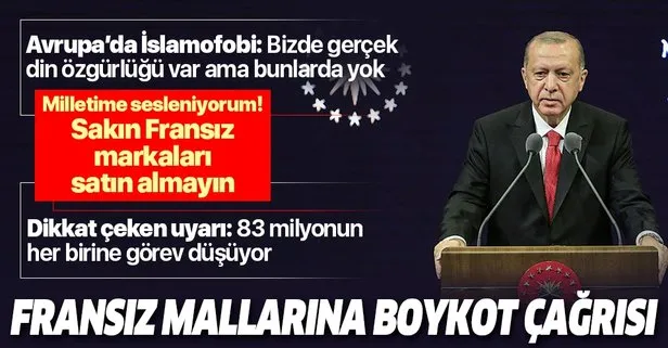 Başkan Erdoğan'dan Fransız mallarına boykot çağrısı