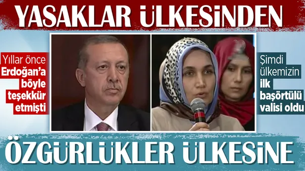 İlk başörtülü Vali Kübra Güran Yiğitbaşı başörtüsü özgürlüğü için Başkan Erdoğana yıllar önce böyle teşekkür etmişti