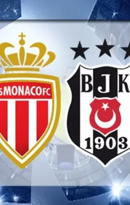 Monaco-Beşiktaş maçı ne zaman, hangi kanalda?
