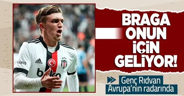 Stuttgart’tan sonra Braga da Beşiktaş’ın genç yeteneği Rıdvan Yılmaz’ı izlemeye geliyor