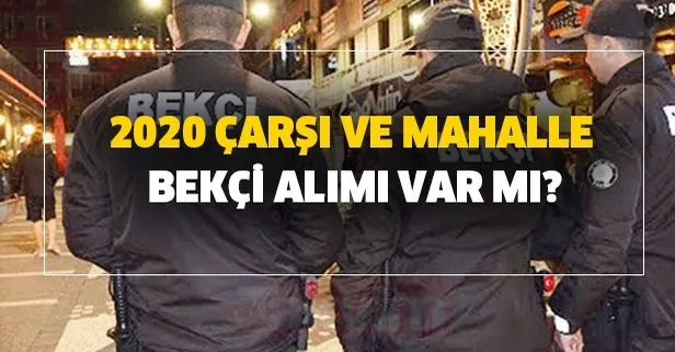 KPSS tercihleri ile bekçi alımı tarihi ve genel şartları açıklandı mı?