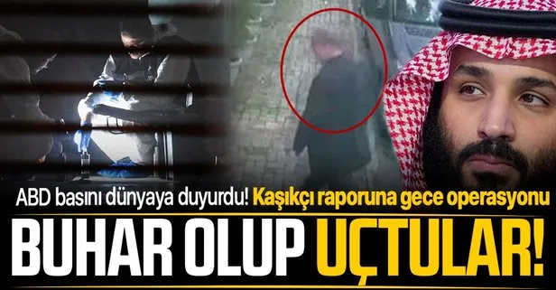 SON DAKİKA: ABD’nin Kaşıkçı raporunda skandal: 3 isim ikinci versiyonunda silindi