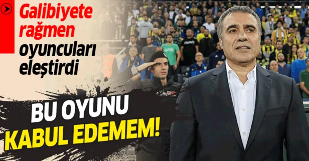 Fenerbahçe Teknik Direktörü Ersun Yanal: Bu oyunu kabul edemem!
