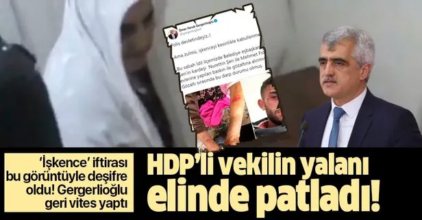 HDP’li Ömer Faruk Gergerlioğlu’nun yalanı elinde patladı! İşte ’işkence’ iftirasını deşifre eden görüntüler
