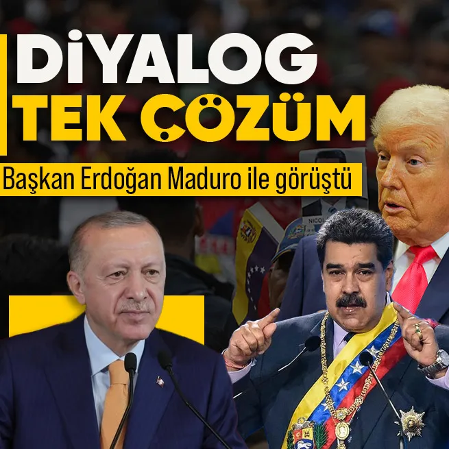 Başkan Erdoğan, Maduro ile görüştü: Diyalog kanalları açık tutulmalı