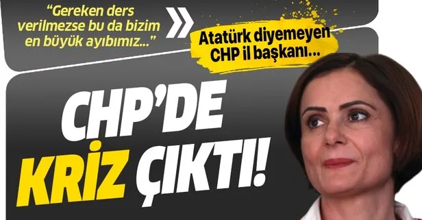 CHP’li Atila Sertel’den Canan Kaftancıoğlu’na ’Atatürk’ tepkisi! Gereken ders verilmezse bu da bizim en büyük ayıbımız
