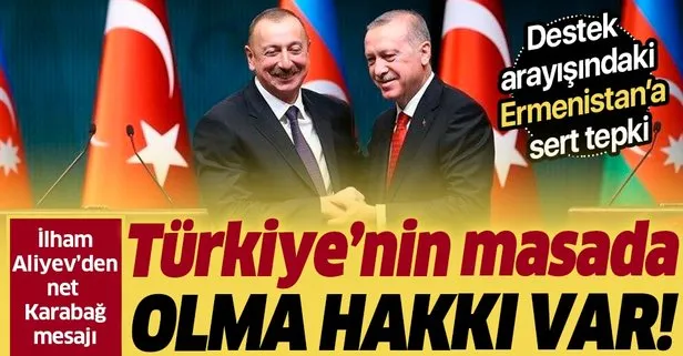 Azerbaycan Cumhurbaşkanı İlham Aliyev’den net mesaj: Türkiye, Karabağ meselesi çözümünde yer alma hakkına sahip
