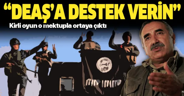 PKK elebaşı Murat Karayılan YPG/PKK'ya "DEAŞ ile iş birliği talimatı" vermiş