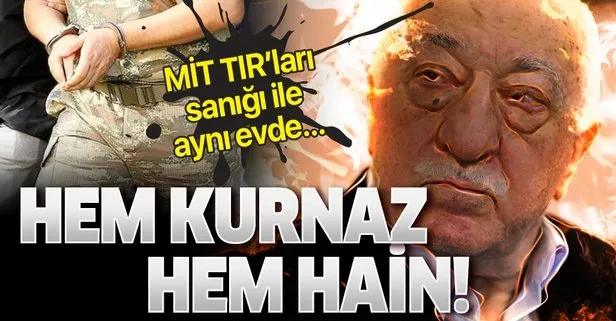 FETÖ’cü hainin kurnazlığı ortaya çıktı! MİT TIR’ları sanığı ile aynı evde...