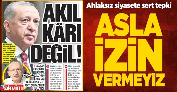 Başkan Recep Tayyip Erdoğan, Kemal Kılıçdaroğlu’nun akıl dışı iddialarına sert çıktı