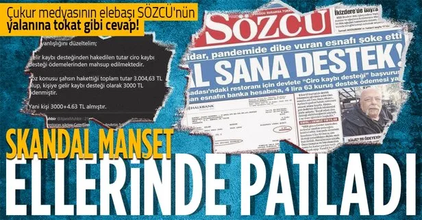 SON DAKİKA: CHP’li çukur medyasının elebaşı SÖZCÜ’nün yalanına tokat gibi cevap: Destek 3 bin 4 lira 63 kuruş