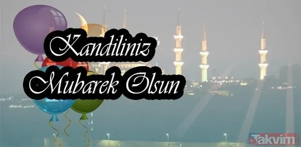 Regaip Kandili ne zaman? Regaip Kandili'nde hangi dualar okunur nasıl ibadet edilir? - 34