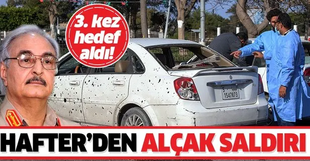 Darbeci Hafter'den alçak saldırı