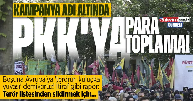 Europol'den itiraf gibi rapor! Kampanya adı altında PKK'ya para toplama! Terör listesinden sildirmek için...