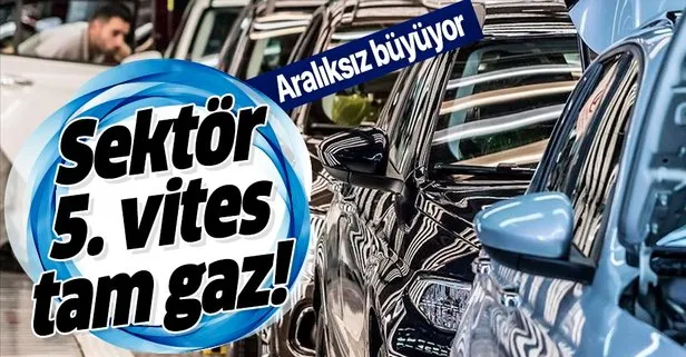 SON DAKİKA: Şubat ayında da gaz kesmedi! Türkiye otomotiv pazarı şubatta yüzde 24,2 büyüdü
