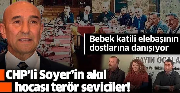 CHP’li Büyükşehir Belediye Başkanı Tunç Soyer’in PKK elebaşı sempatizanlarından akıl aldığı ortaya çıktı