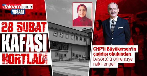 28 Şubat kafası hortladı! CHP'li Yılmaz Büyükerşen 'çağ'dışı okulunda başörtülü öğrenciye engel