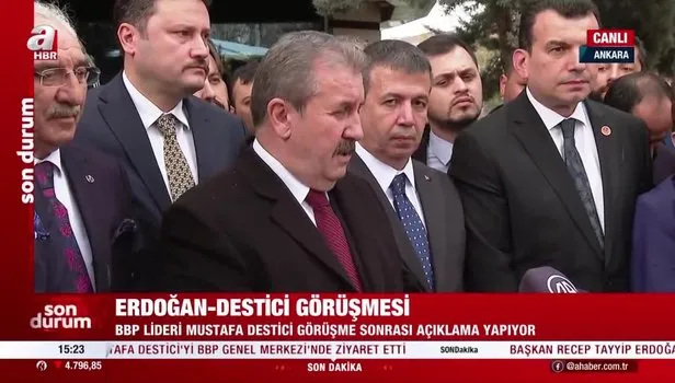 Başkan Erdoğan - Destici görüşmesi Görüşme sonrası ilk açıklamalar