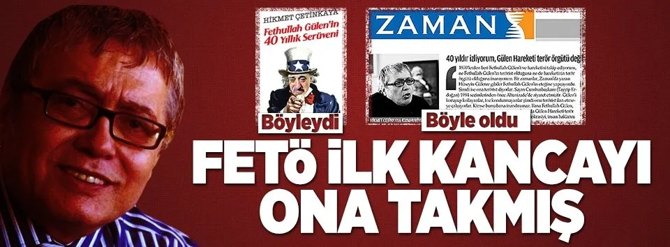 FETÖ ilk kancayı Çetinkaya'ya takmış!