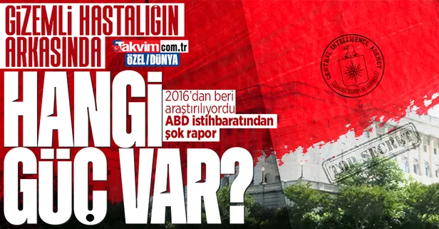 ABD istihbaratından gizemli hastalık raporu! 2016'dan bu yana araştırılıyordu: Yabancı düşmanlar, enerji ve elektromanyetik silah...