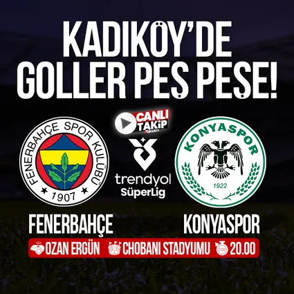 Fenerbahçe - Konyaspor | CANLI