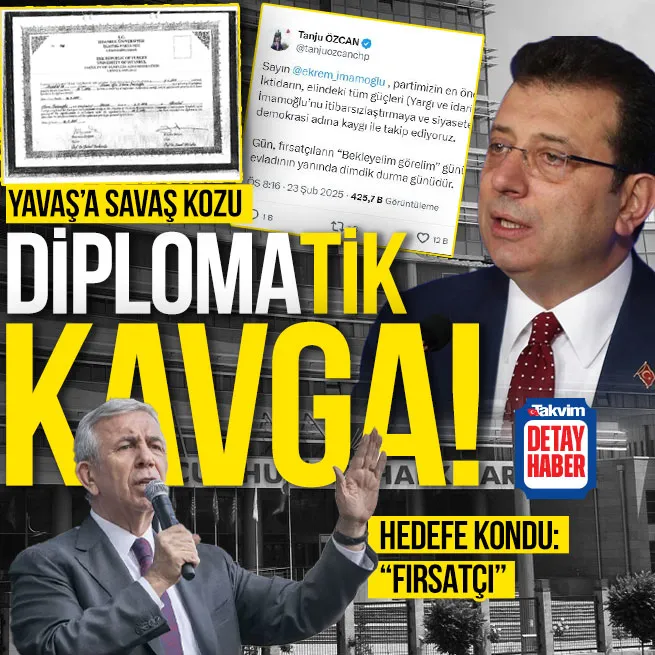 CHPde çarşı pazar karıştı! Mansur Yavaş İmamoğlunu usulsüz diplomadan vurdu... Tanju Özcandan fırsatçı çıkışı