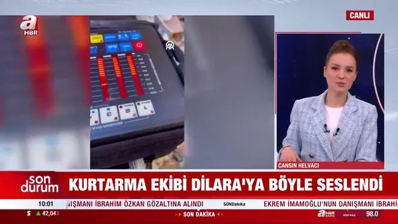 Kurtarma ekibi Dilara'ya böyle seslendi