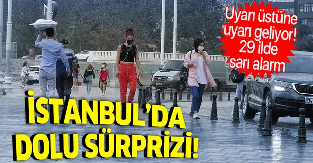 Son dakika: İstanbul için dolu uyarısı! Meteoroloji saat verdi (İstanbul hava durumu)