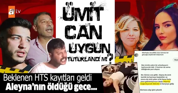 Aleyna Çakır (Sema Esen) olayında son dakika gelişmesi! Kesinleşti... Ümit Can Uygun tutuklandı mı?