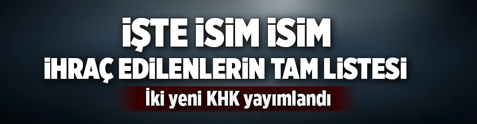 693 sayılı KHK ile ihraç edilenler