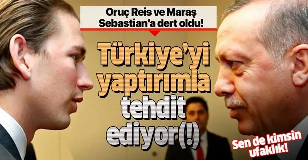 Avusturya Başbakanı Kurz’dan küstah Türkiye açıklaması!