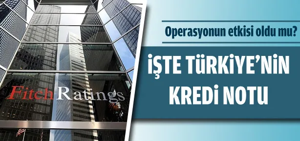 Türkiye’nin kredi notu açıklandı