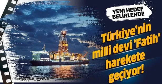 Türkiye’nin milli devi ’Fatih’ harekete geçiyor! Yeni hedef belirlendi