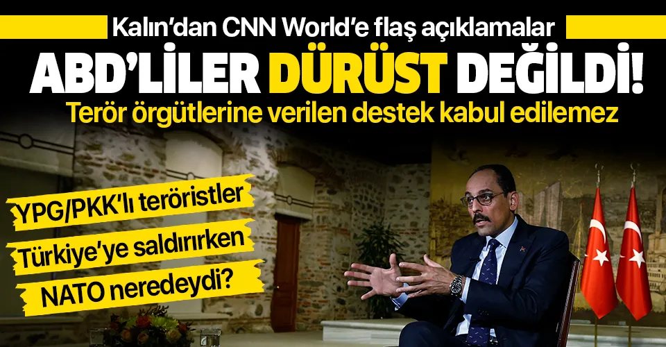 İbrahim Kalın, CNN World'e konuştu: YPG/PKK'lı teröristler Türkiye'ye saldırdığında NATO neredeydi?