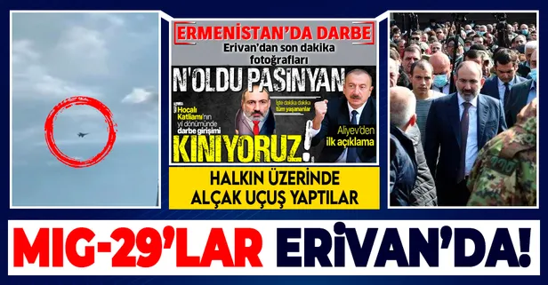 Ermenistan'da Rus üretimi MiG-29 savaş uçakları peş peşe havalandı! Erivan'da göstericilerin üzerinde alçak uçuş yaptı