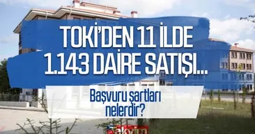 TOKİ 11 ilde 1.143 daire satıyor! Muhteşem fırsatları sakın kaçırmayın! Son başvuru tarihi...