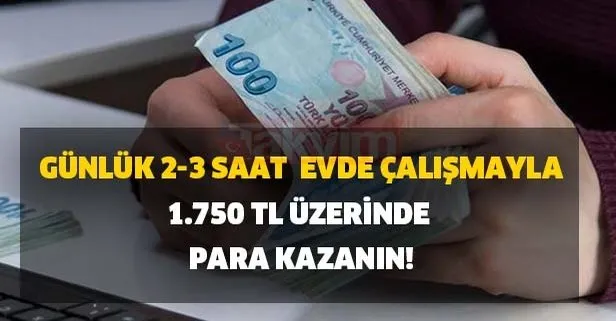 Günlük 2 saat evde çalışmayla 1.750 TL kazanın! Evde paketleme işi için tıklayınız!