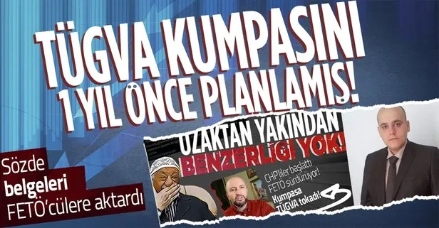 TÜGVA kumpasını 1 yıl önce planlamış