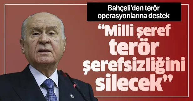 Son dakika: MHP lideri Bahçeli'den 'Pençe-3' mesajı