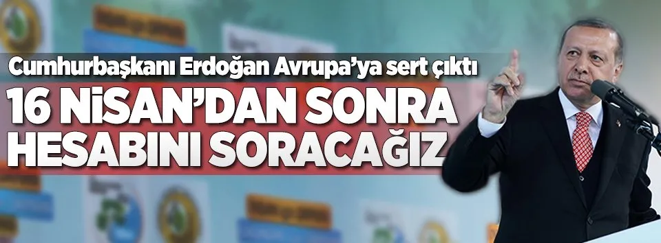 Erdoğan tarih verdi: 16 Nisan'dan sonra...