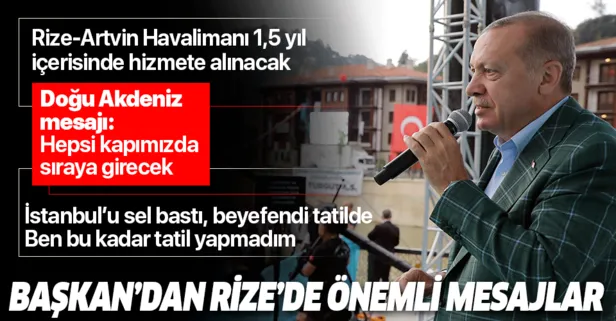 Başkan Erdoğan Rize’de müjdeyi verdi: Rize-Artvin Havalimanı 1,5 yıl içerisinde hizmete girecek