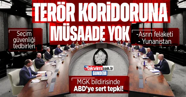 MGK'da seçim güvenliği ve terörle mücadele vurgusu