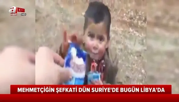 Mehmetçiğin şefkati dün Suriye'de bugün Libya'da