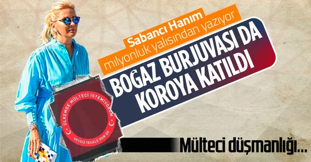 Yerli burjuva Arzu Sabancı'dan mülteci düşmanlığını körükleyen sözler!