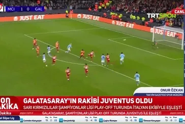 Galatasaray'ın rakibi Juventus oldu