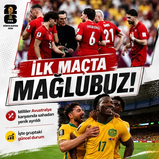 Dünya Kupasına mağlubiyetle başlıyoruz! Türkiye 0-2 Avustralya